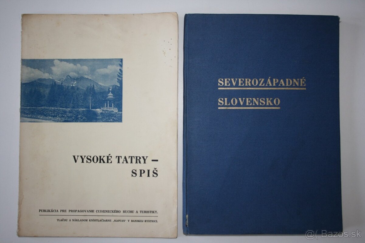VYSOKÉ TATRY – SPIŠ, SEVEROZÁPADNÉ SLOVENSKO