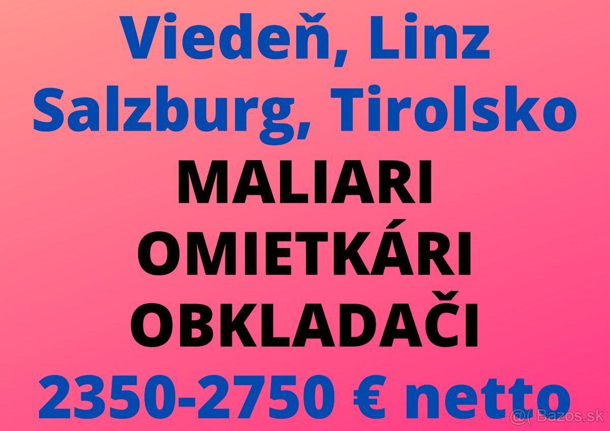 RAKÚSKO: MALIAR - OMIETKÁR - OBKLADAČ