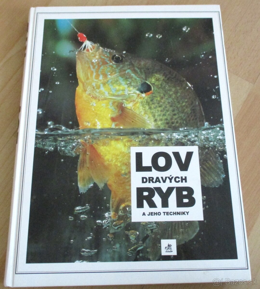 Lov dravých rýb a jeho techniky