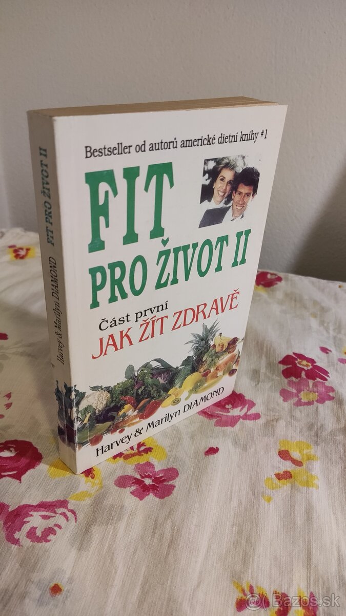 Fit pro život II. Část první, jak žít zdravě