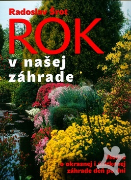Rok v našej záhrade