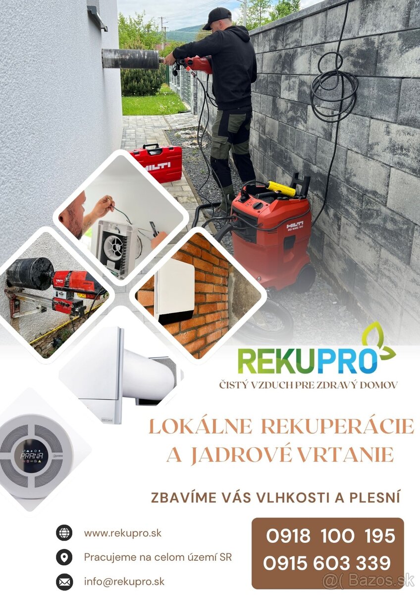 Jadrové vrtanie ,predaj a montáž lokalnych rekuperacii KE