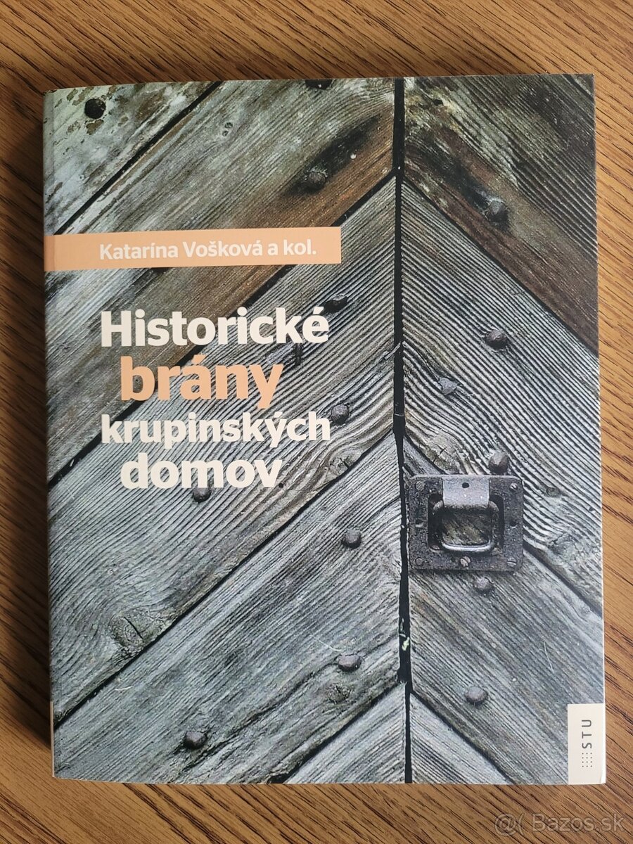 Historické brány krupinských domov