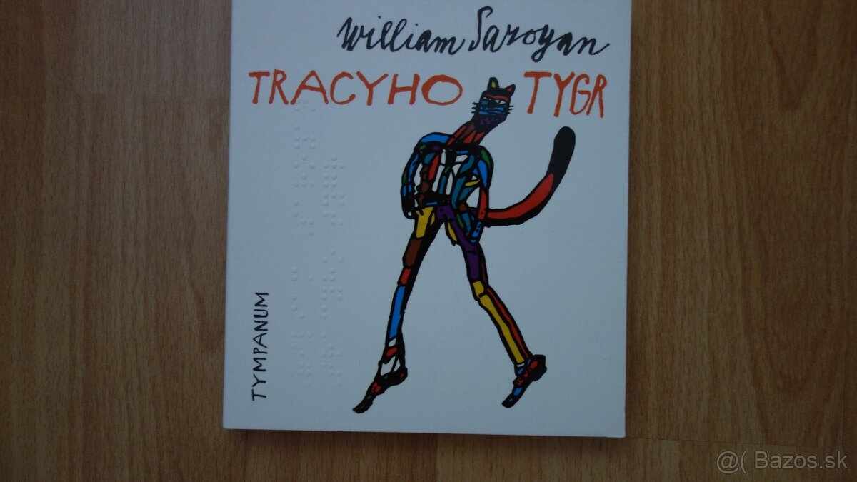 CD William Saroyan - Tracyho Tygr