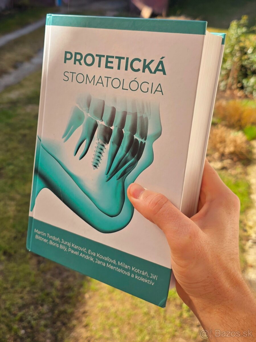 Protetická stomatológia M. Tvrdoň a kol. 2022