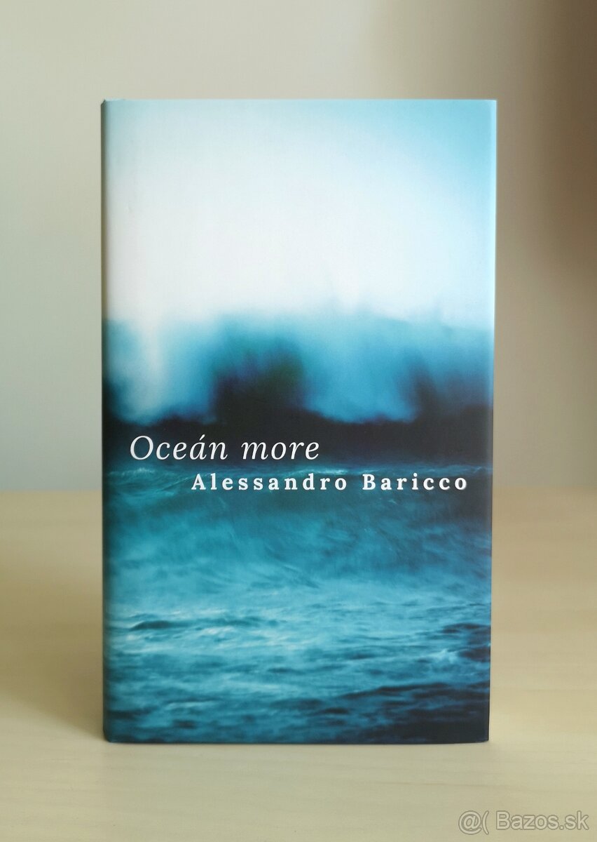 Alessandro Baricco: OCEÁN MORE
