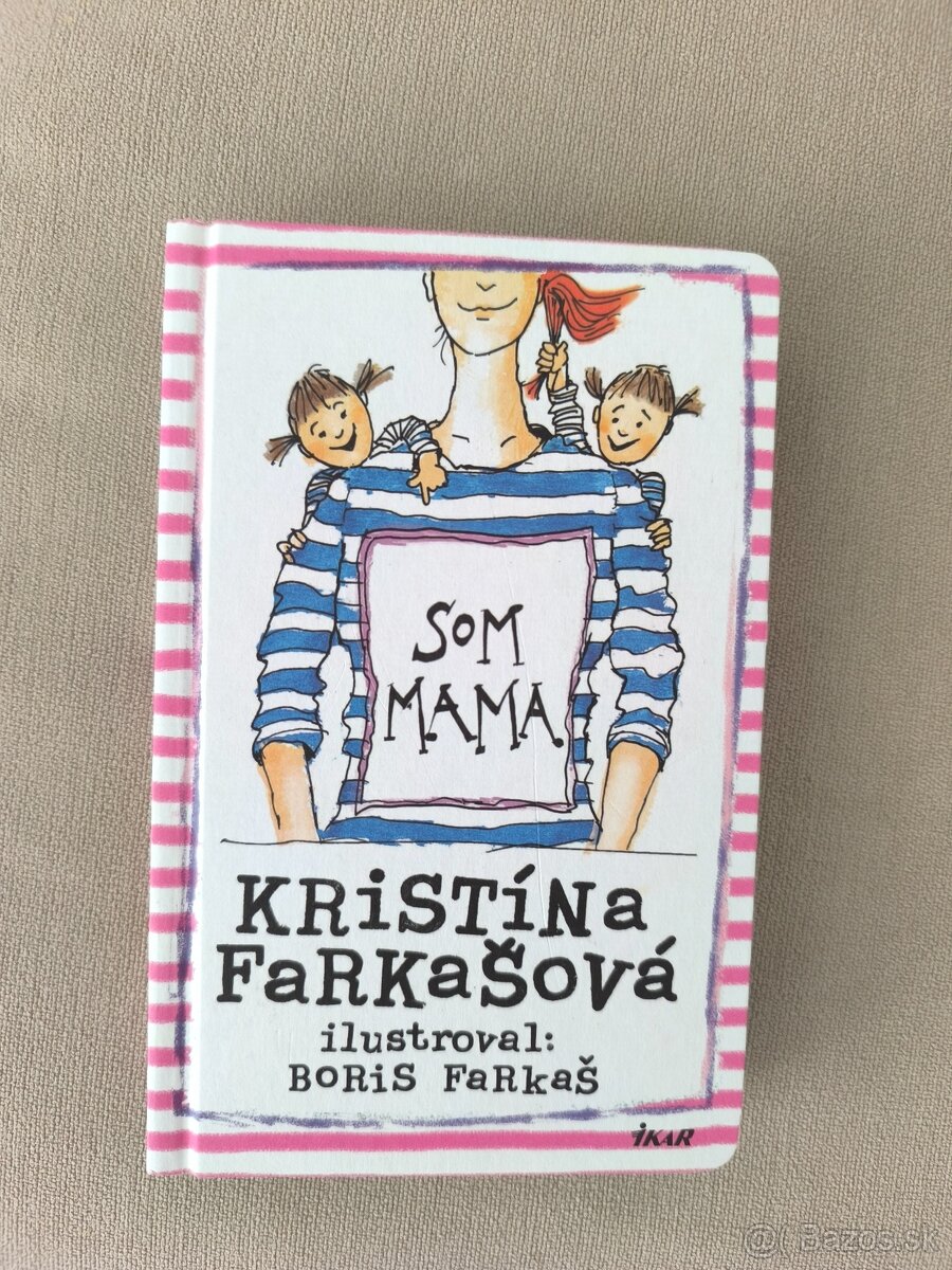 Kniha Som mama od K. Farkašovej