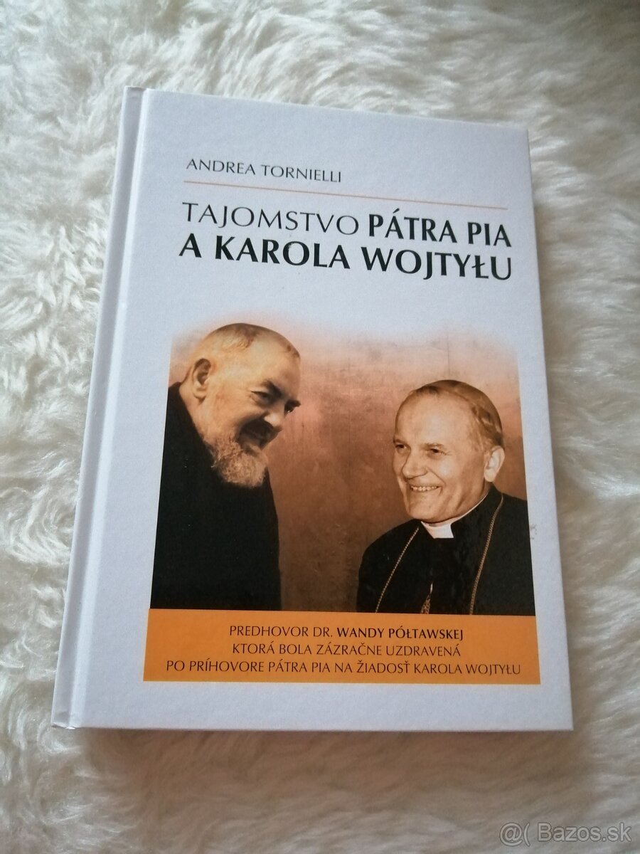Tajomstvo Pátra Pia a Karola Wojtylu - A. Tornielli