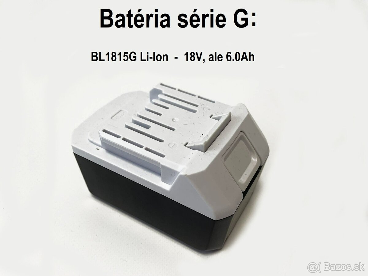 BL1815G akumulátor Li-Ion (G-SERIE) 18V / 6.0Ah