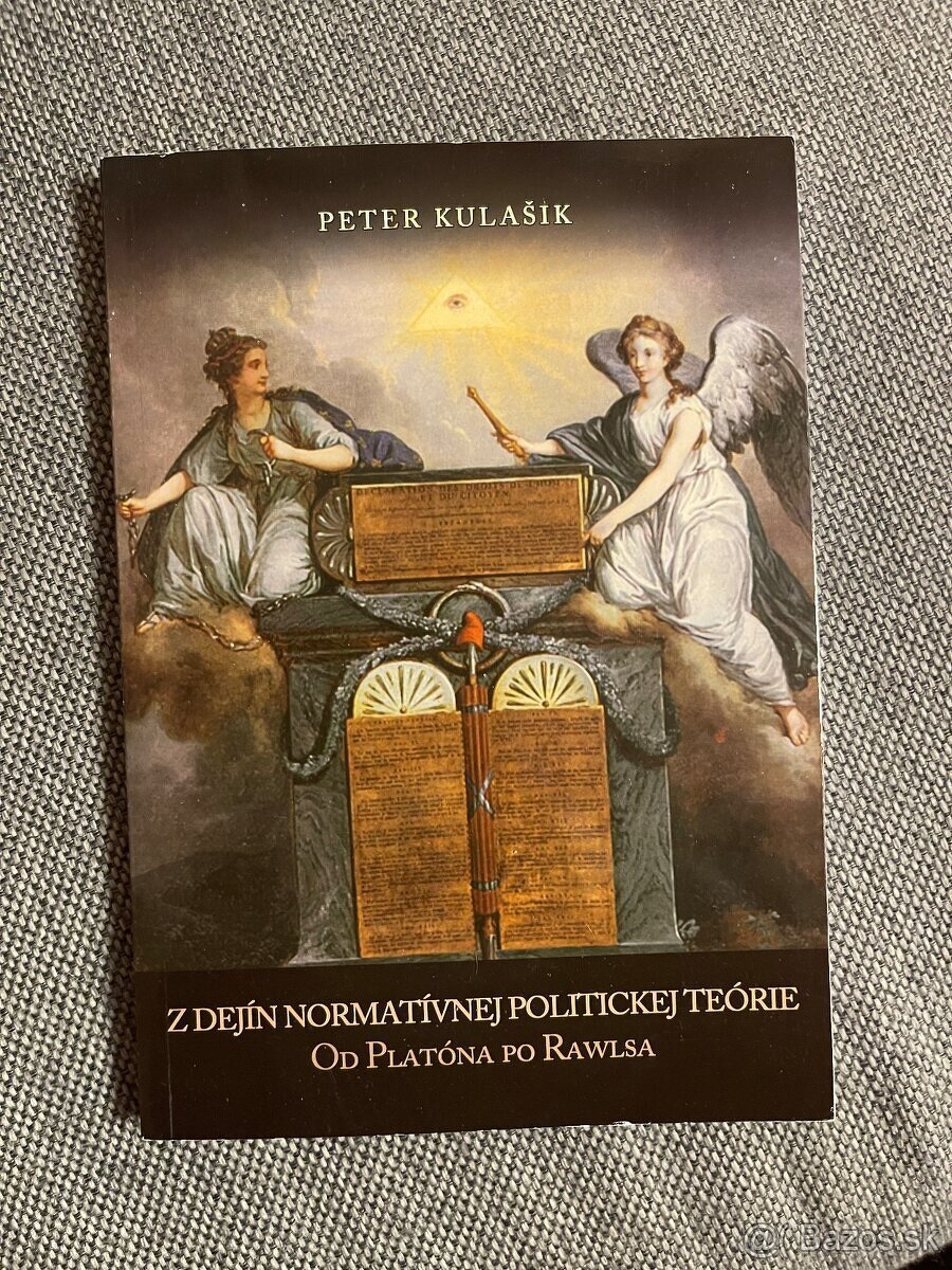Peter Kulašik - Z dejín normatívnej politickej teórie