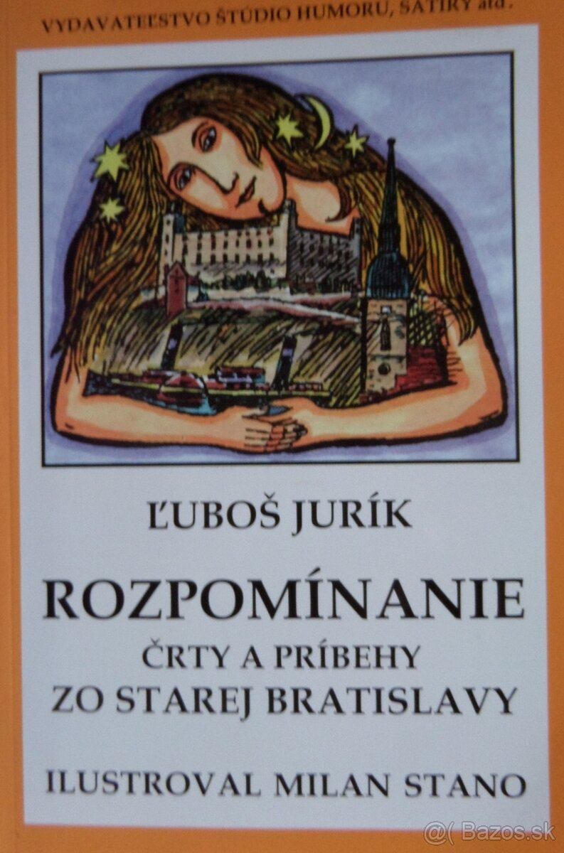 Rozpomínanie - Črty a príbehy zo starej Bratislavy