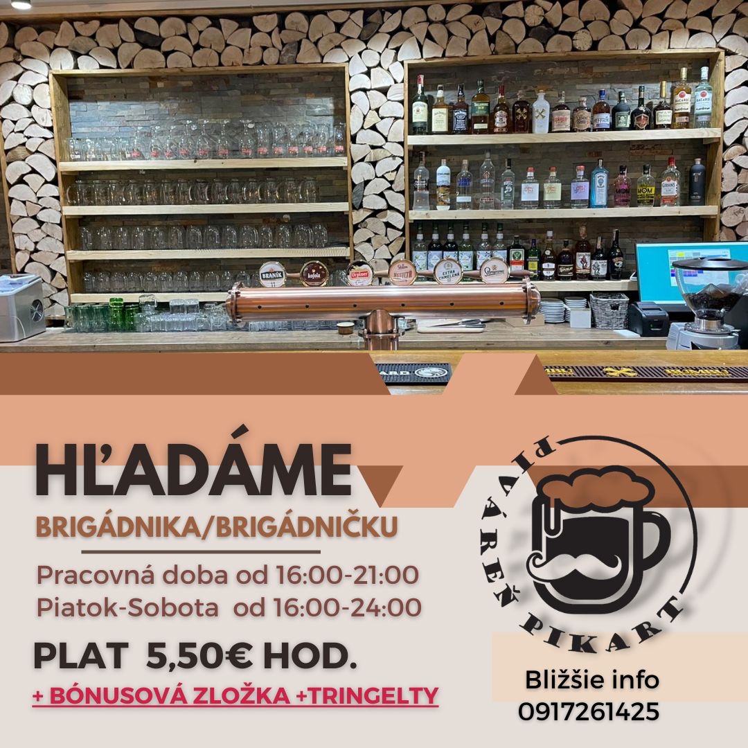 Brigadnik/Brigadnička prijmeme do Pivární Pikart