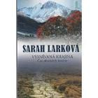 S. Larková - Vysnívaná krajina 1, 2