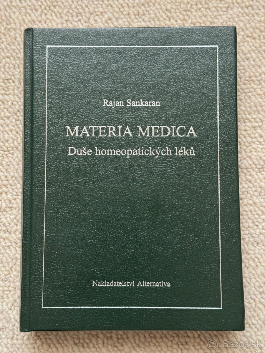 MATERIA MEDICA-Duše homeopatických léků / Rajan Sankaran