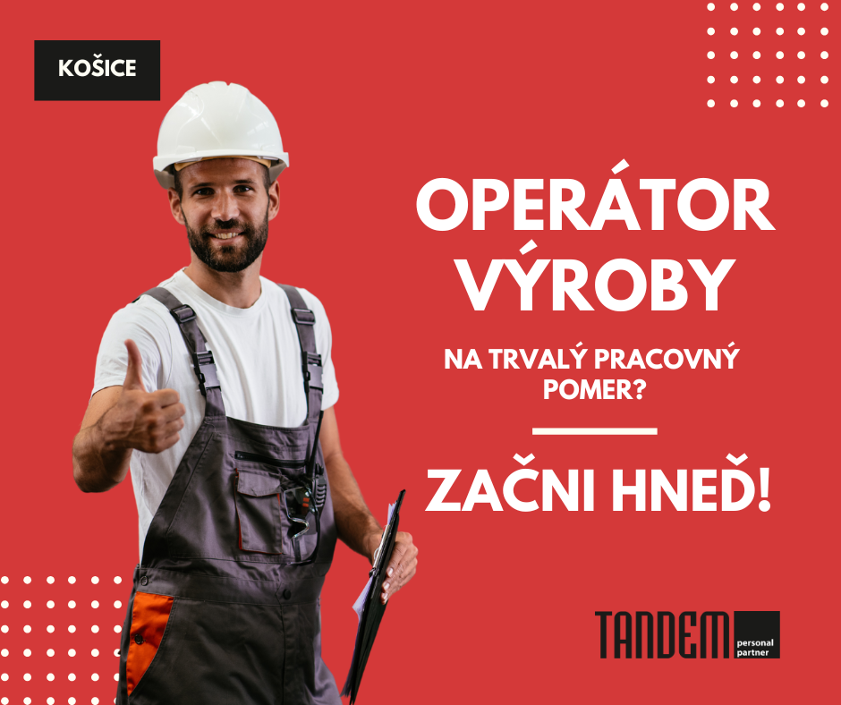 Operátor/ka výroby v Košiciach