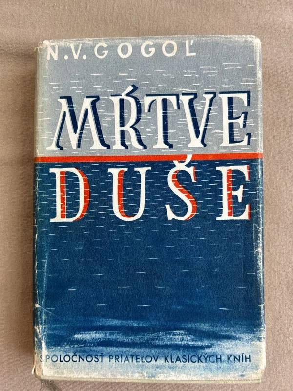 Mrtvé duše - Nikolaj Vasiljevič Gogol