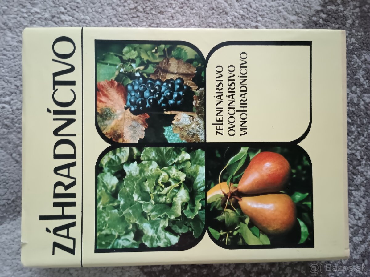 V.Pevná a kolektív-Záhradníctvo, zeleninárstvo, ovocinárstvo