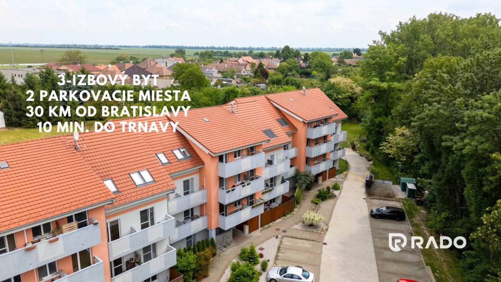 RADO | moderný 3-izbový byt | 2x Parkovanie | Kaplna