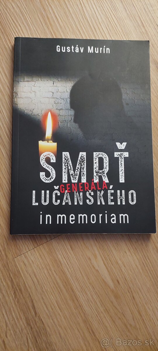 Smrť Generála Lučanského - In memoriam