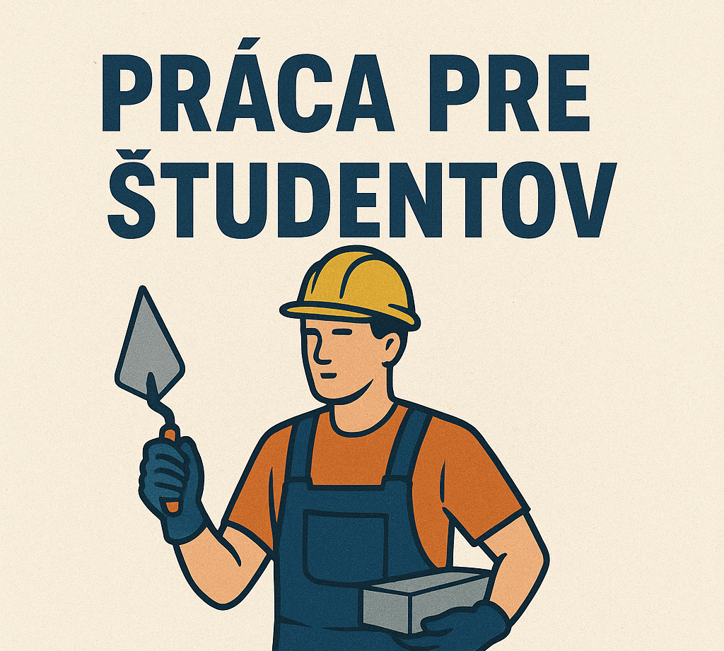 LETNÁ BRIGÁDA NA STAVBE (vhodné pre študentov)