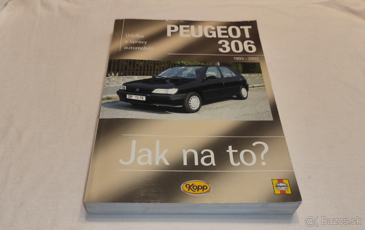 PEUGEOT 306 - příručka na opravy a údržbu - manuál