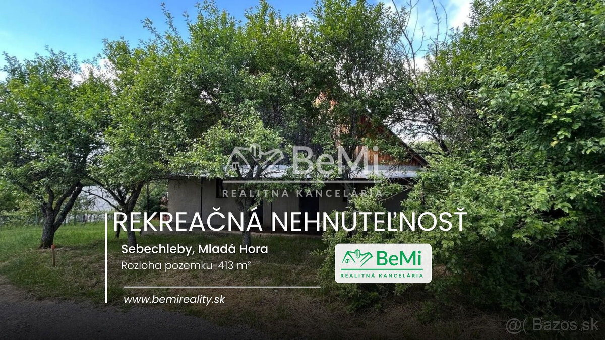Rekreačná nehnuteľnosť – Sebechleby, Mladá Hora