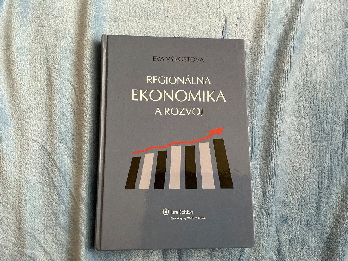 REGIONÁLNA EKONÓMIA A ROZVOJ EVA VÝROSTOVÁ