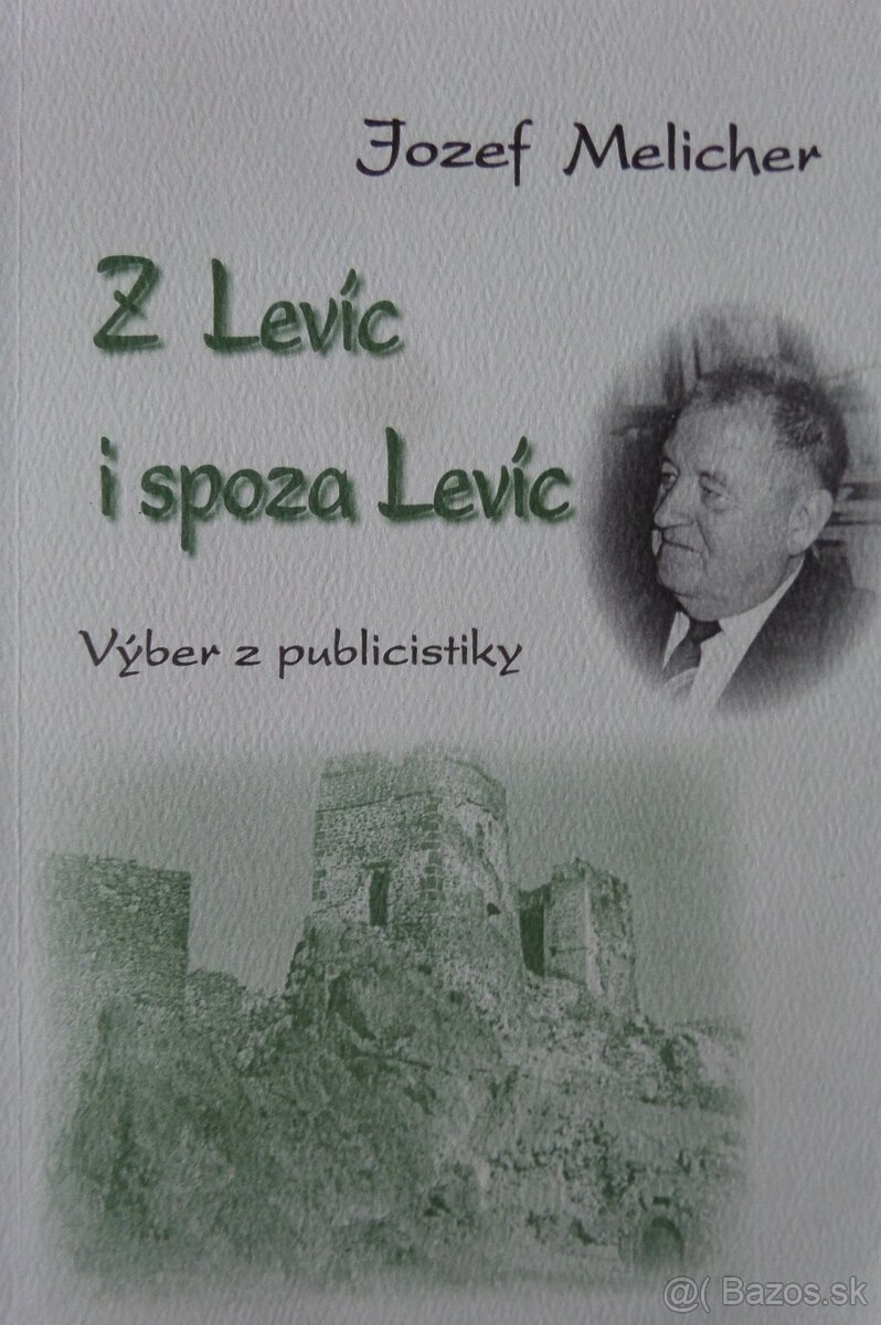 Z Levíc i spoza Levíc - Výber z publicistiky