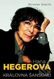 Hana Hegerova Kralovna Šanzonu