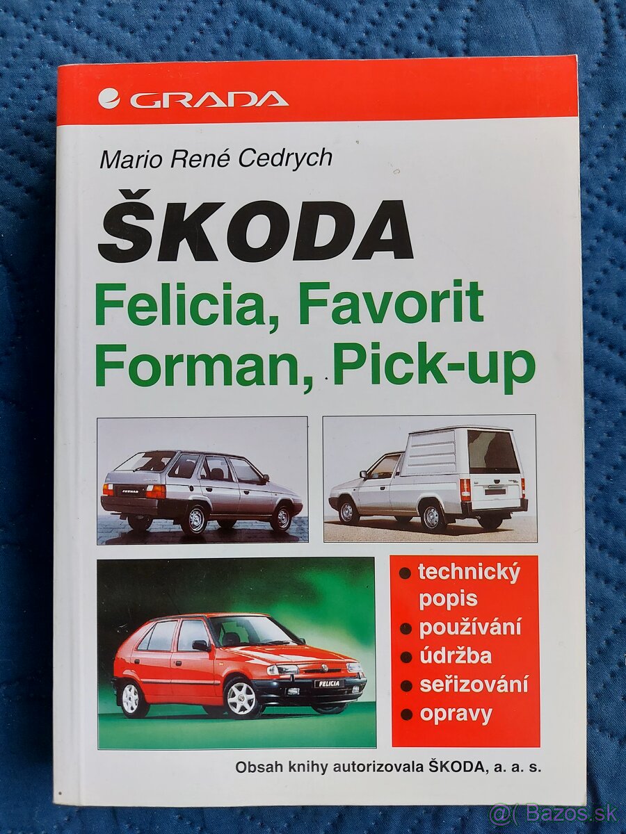 Škoa, Felicia, Favorit, Forman, Pock up