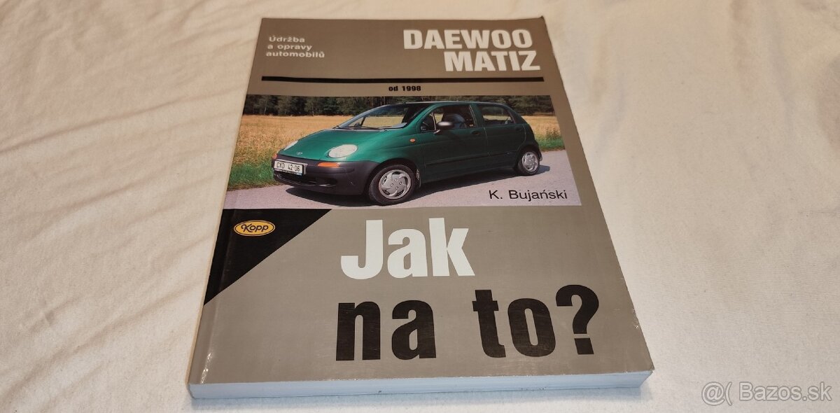 Daewoo MATIZ - příručka na opravy a údržbu - manuál