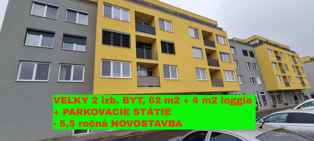 VEĽKÝ 2 izb. BYT, loggia + PARKOVACIE STÁTIE - 5,5 ročná NOV