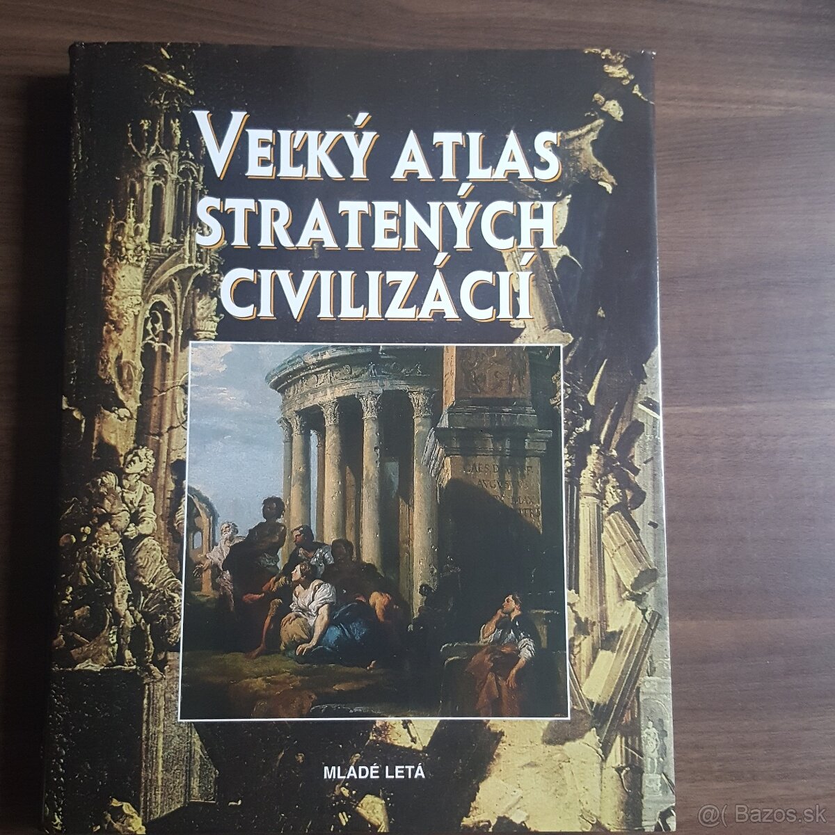 Veľký atlas stratených civilizácií
