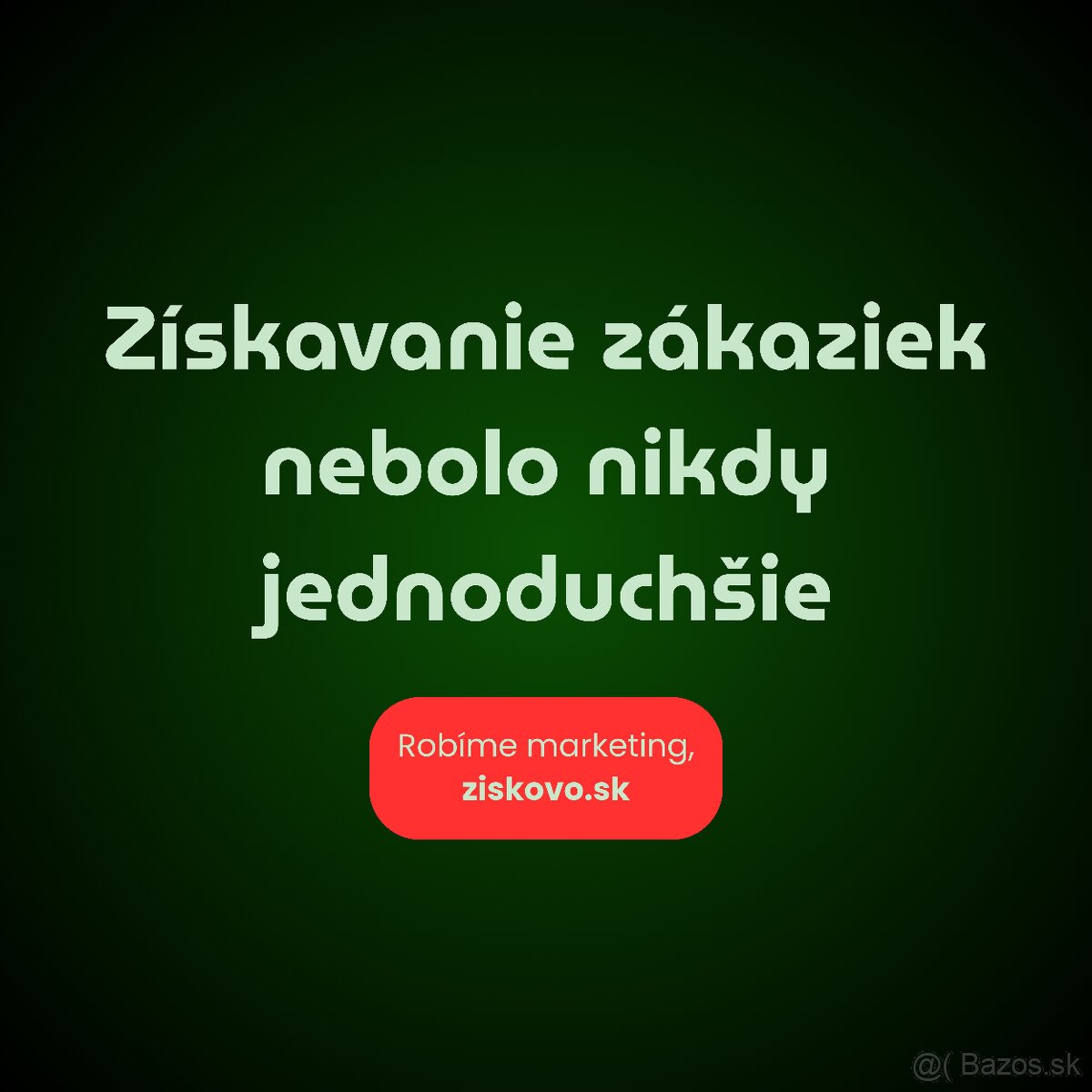 Roboty je dosť. Len treba vedieť, kde ju zohnať.