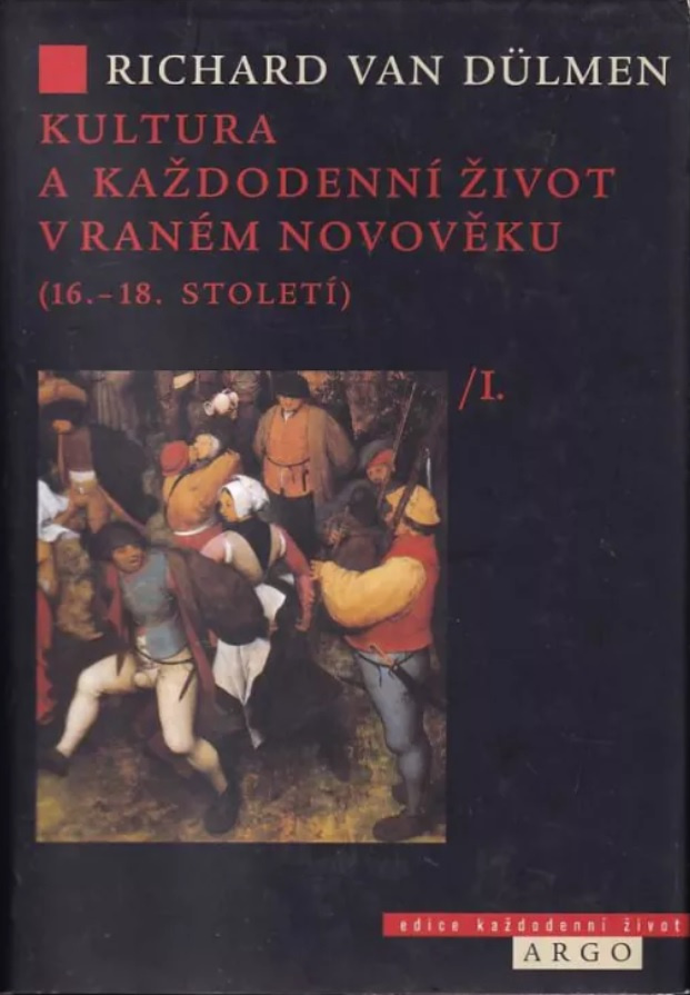 Kultura a každodenní život v raném novověku, díl 1.