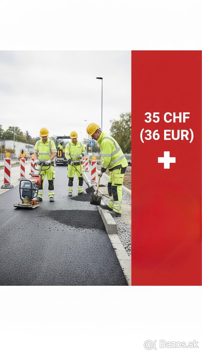 Cestári / STRASSENBAUER – Švajčiarsko / nástup ihneď