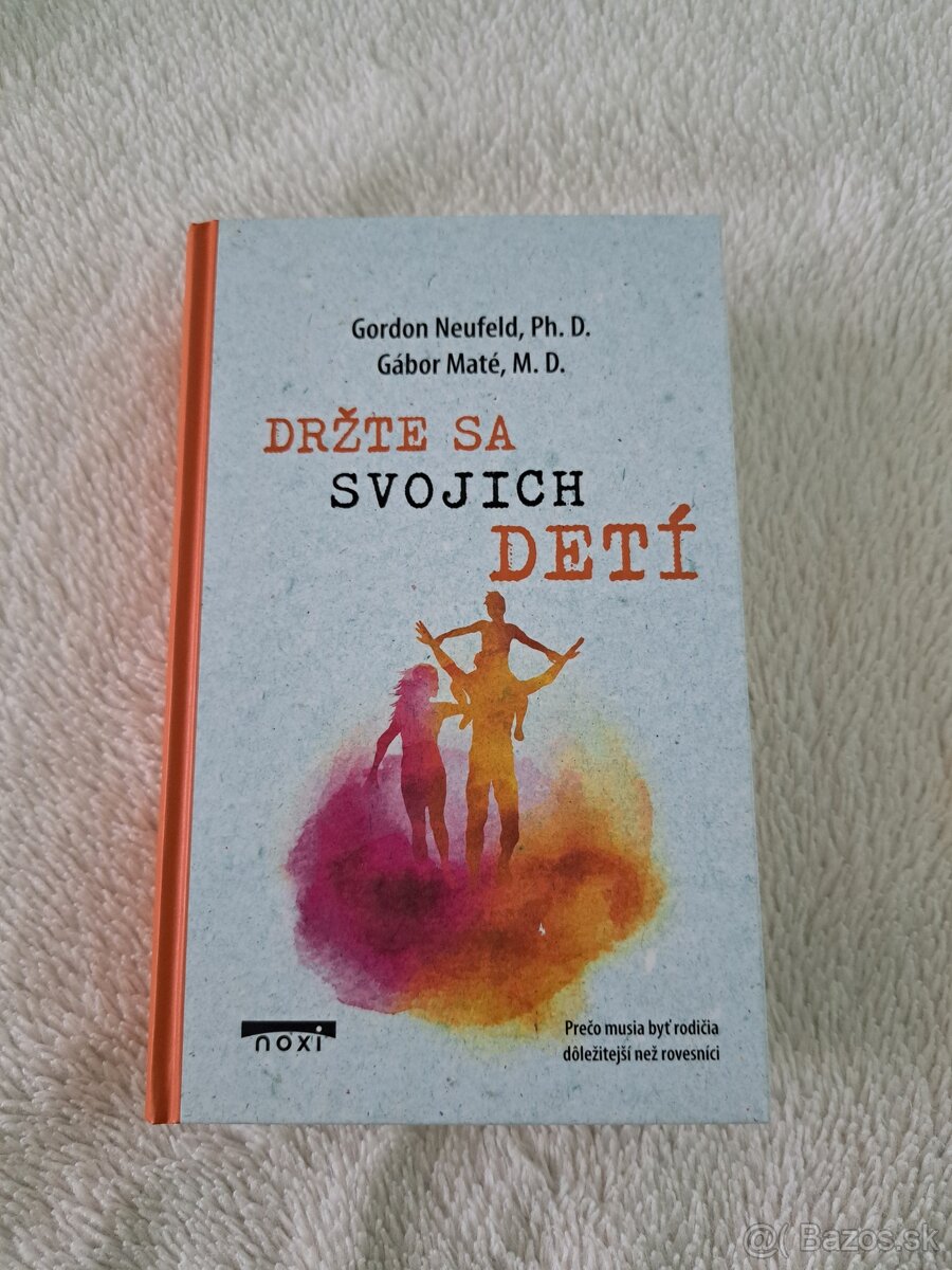 Držte sa svojich detí