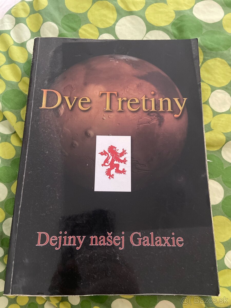Dve Tretiny, dejiny našej galaxie