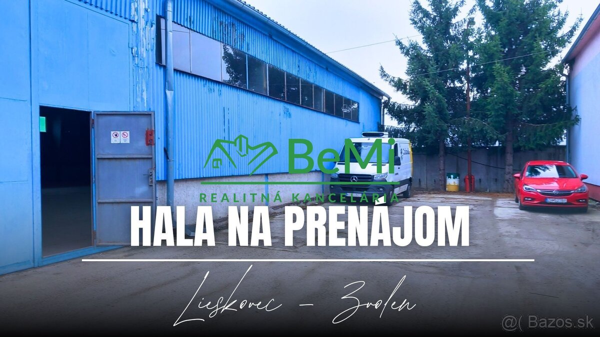 Prenájom hala, sklady, kancelárie, Zvolen - Lieskovec