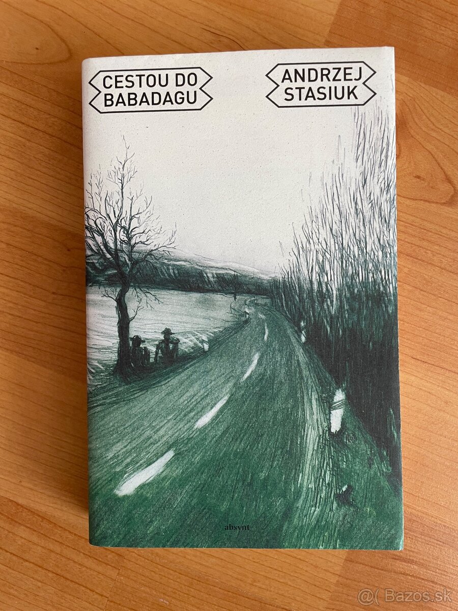 Andrzej Stasiuk - Cesta do Bagdadu