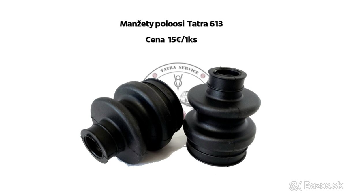 Tatra 613 diely - manžety poloosi