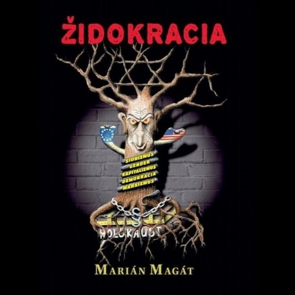Židokracia , Marián Magát