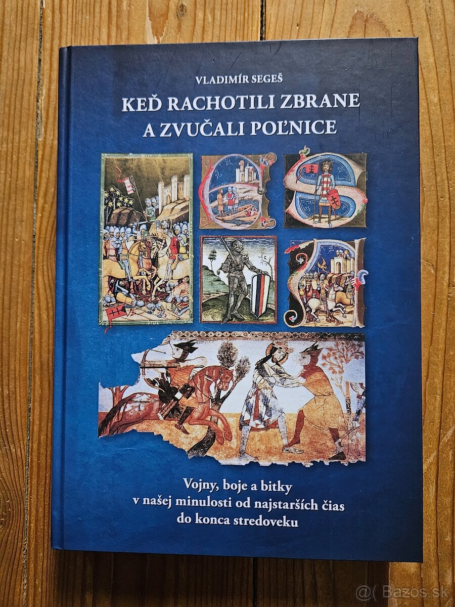 Keď rachotili zbrane a zvučali poľnice