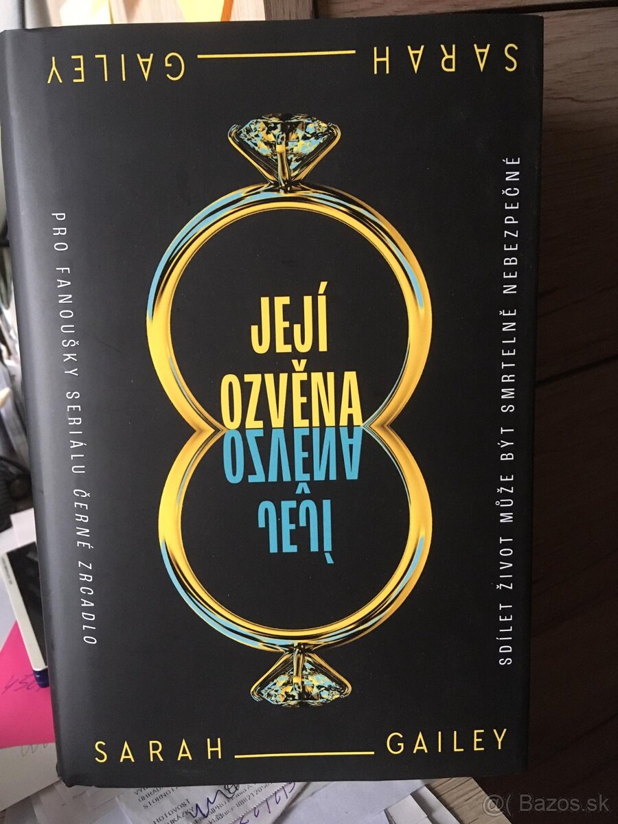 Sarah Gailey - Její ozvěna