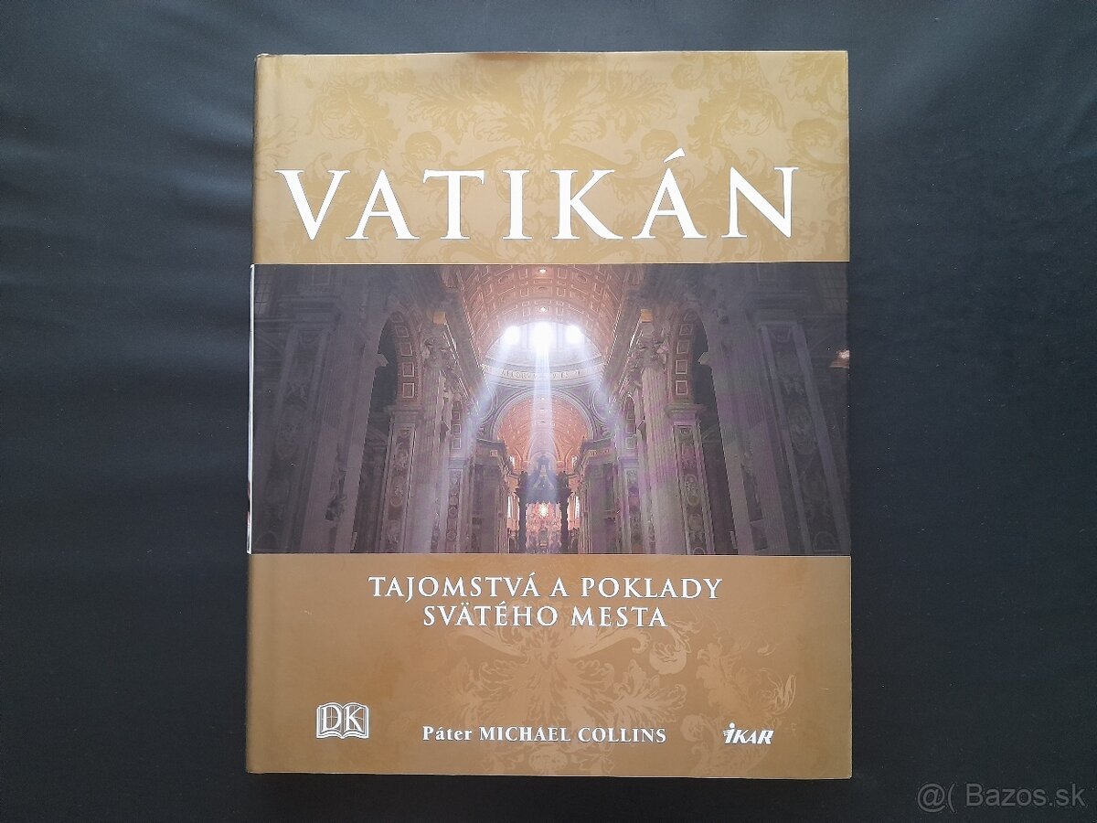 Vatikán - Tajomstvá a poklady svätého mesta