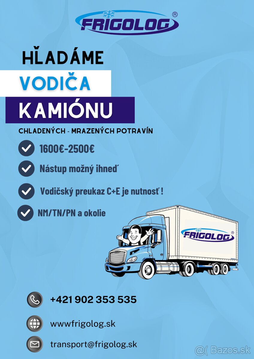 Hľadáme vodiča Kamiónu do našeho Teamu
