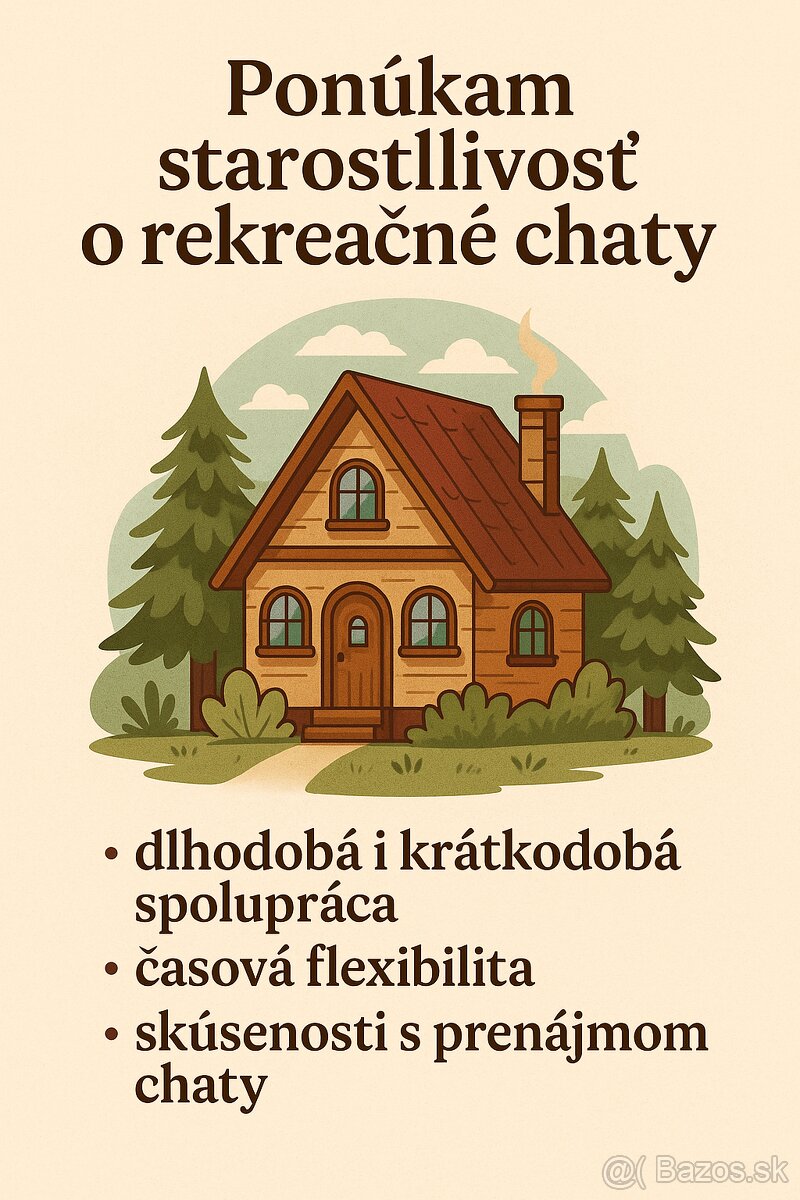 Postarám sa o prenájom vašej chaty(Tatry,Spiš,Slovenský Raj)