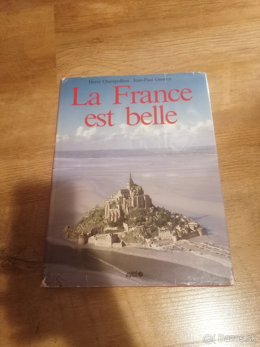 La France est Belle