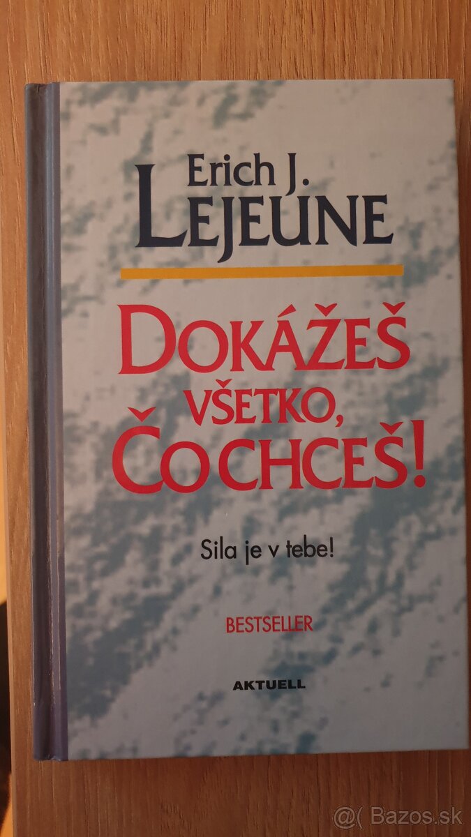 Dokážeš všetko, čo chceš