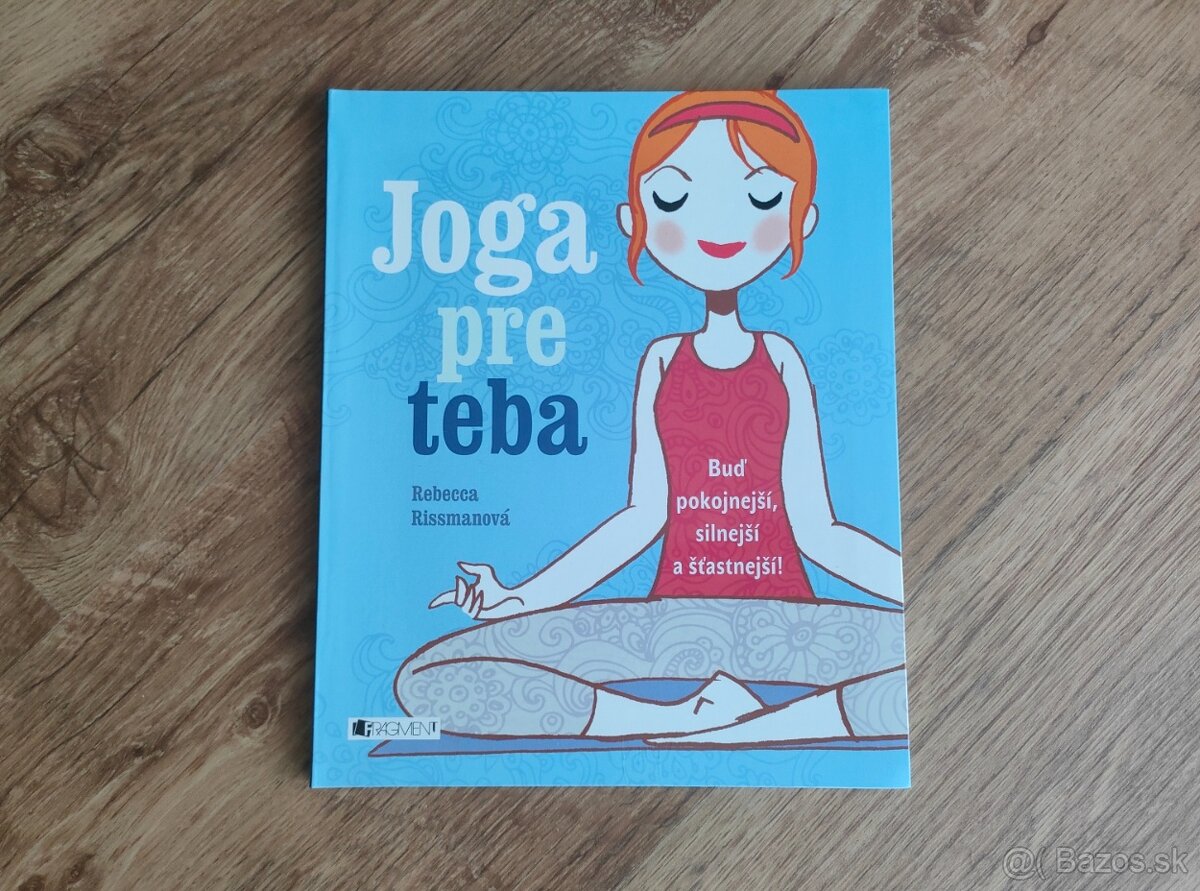 Kniha Joga pre teba - Rebecca Rissmanová